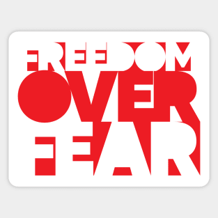 Freedom Over Fear Sticker